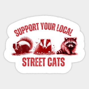 Support-Your-Local-Street-Cats Sticker